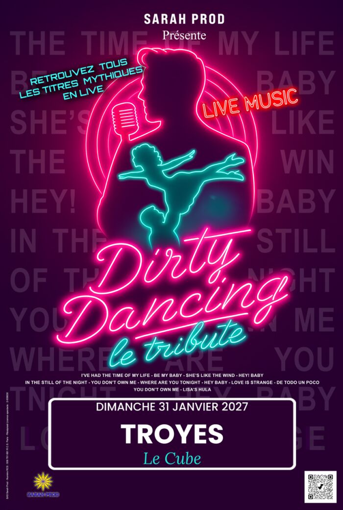 Dirty Dancing – Le Tribute_Troyes Sarah Prod